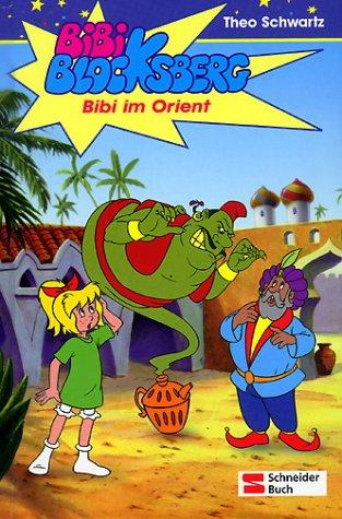 Bibi Blocksberg, Band 06: Bibi im Orient: BD 6