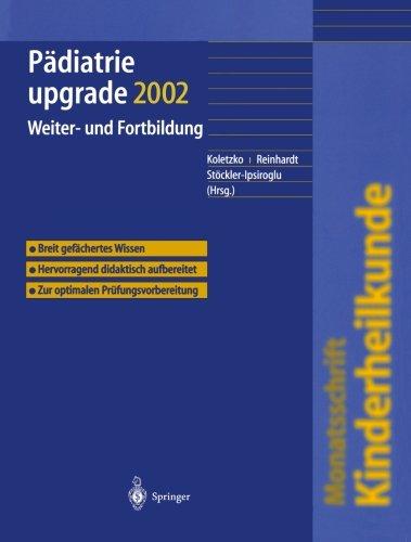 Pädiatrie Upgrade 2002: Weiter- und Fortbildung (German Edition)