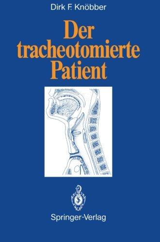 Der tracheotomierte Patient