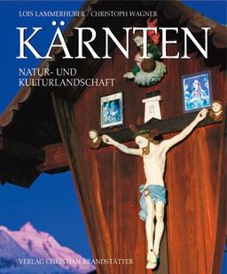 Kärnten. Natur- und Kulturlandschaft