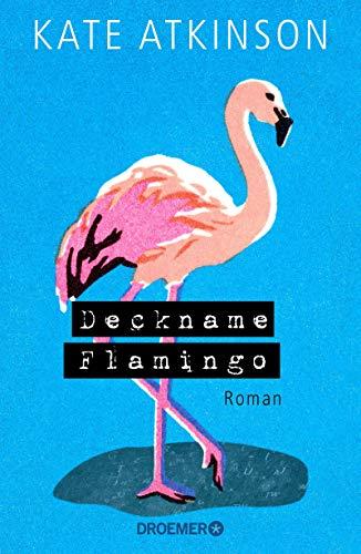 Deckname Flamingo: Roman