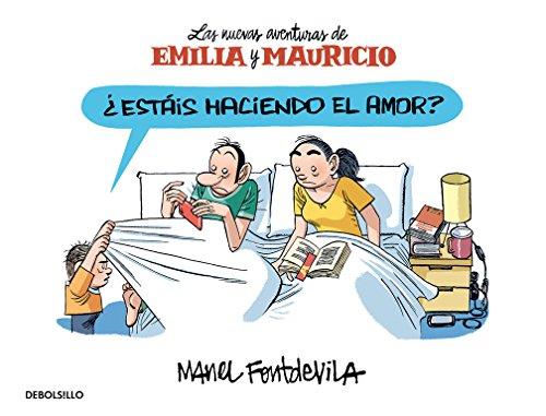 Emilia y Mauricio 2, ¿Estáis haciendo el amor? : las nuevas aventuras de Emilia y Mauricio (Best Seller | Cómic, Band 2)