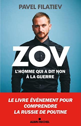 Zov : l'homme qui a dit non à la guerre