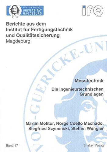 Messtechnik - Die ingenieurtechnischen Grundlagen