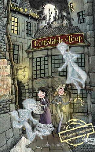 Constable & Toop: Von Geistern empfohlen