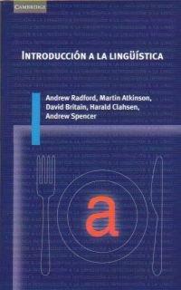 Introduccion a la linguistica (Lingüística, Band 5)