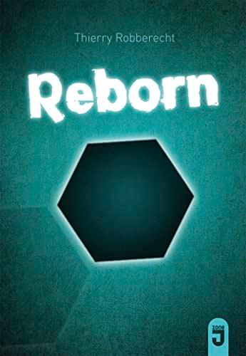 Reborn : le nouveau monde