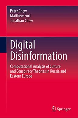 Digital Disinformation: Computational Analysis of Culture and Conspiracy Theories in Russia and Eastern Europe