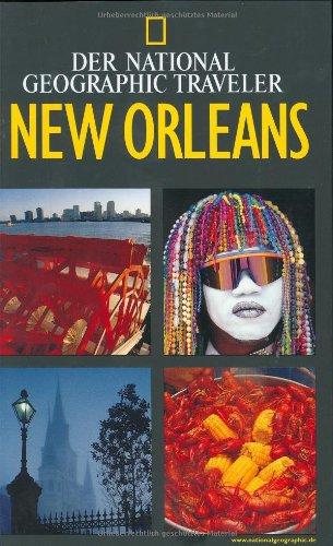 Der National Geographic Traveler New Orleans