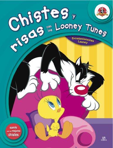 Chistes y risas con los Looney Tunes (Entretenimientos Looney, Band 2)