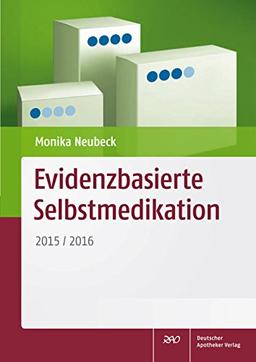 Evidenzbasierte Selbstmedikation: 2015/2016