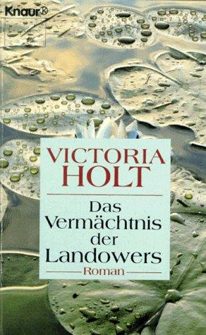 Das Vermächtnis der Landowers. Roman.