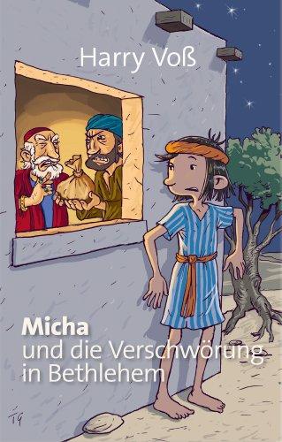 Micha und die Verschwörung in Bethlehem