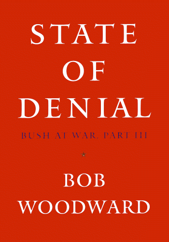 State of Denial: Bush at War, Part III (Bush at War Part 3)