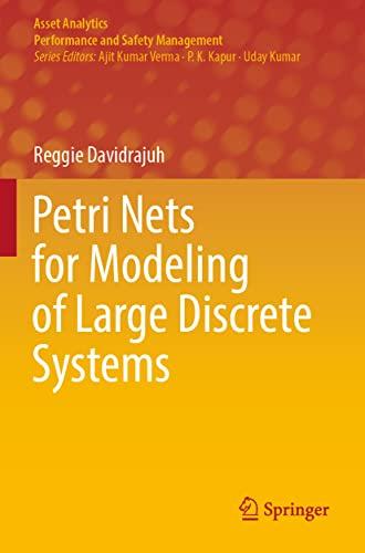 Petri Nets for Modeling of Large Discrete Systems (Asset Analytics)