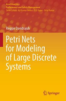 Petri Nets for Modeling of Large Discrete Systems (Asset Analytics)