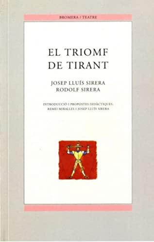 El triomf de tirant (Bromera Teatre, Band 24)