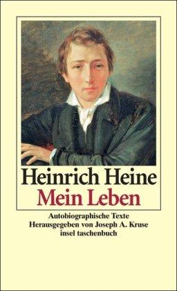 Mein Leben: Autobiographische Texte (insel taschenbuch)