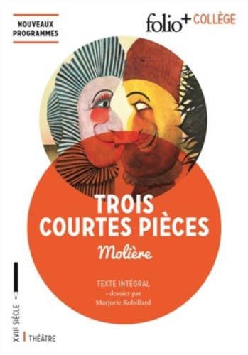 Trois courtes pièces : texte intégral