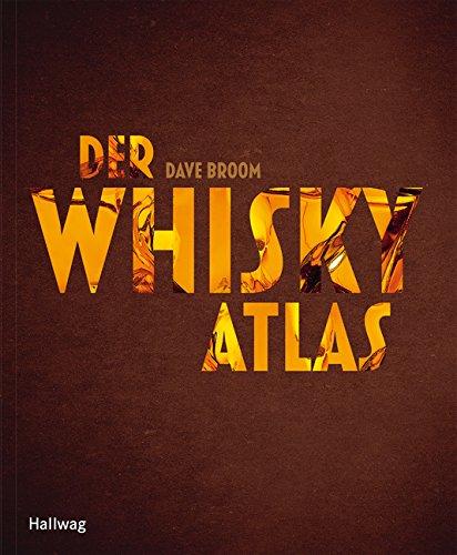 Der Whiskyatlas (HALLWAG Wein - Atlanten)