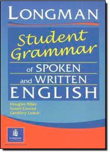 Longman Student Grammar of Spoken and Written English (Grammar Reference)