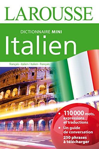 Italien mini dictionnaire : français-italien, italien-français. Italiano mini dizionario : francese-italiano, italiano-francese