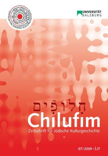 Chilufim. Zeitschrift für Jüdische Kulturgeschichte 7/2009