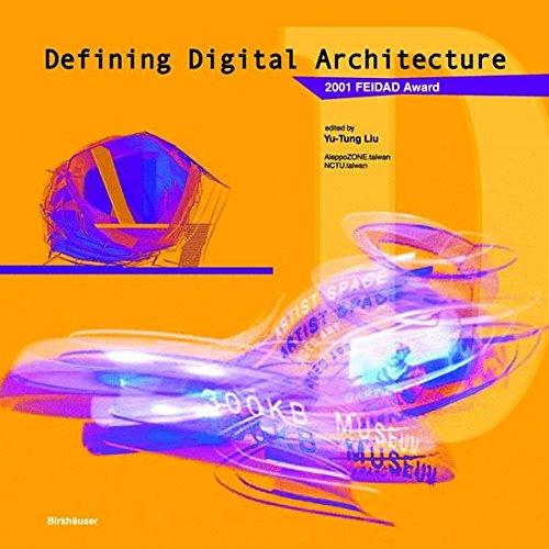 Defining Digital Architecture. 2001 FEIDAD Award