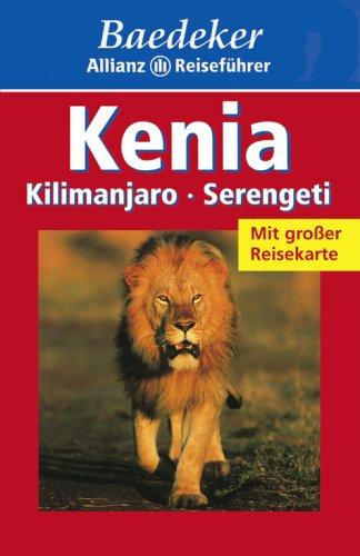 Baedeker Allianz Reiseführer Kenia, Kilimanjaro, Serengeti