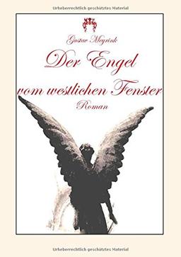 Der Engel vom westlichen Fenster: Spiritueller Kult-Roman