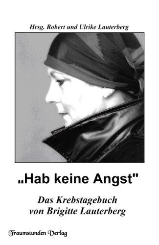 Hab keine Angst - Krebstagebuch