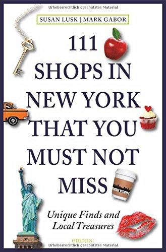 111 Shops in New York that you must not miss: The sophisticated shopper's guide