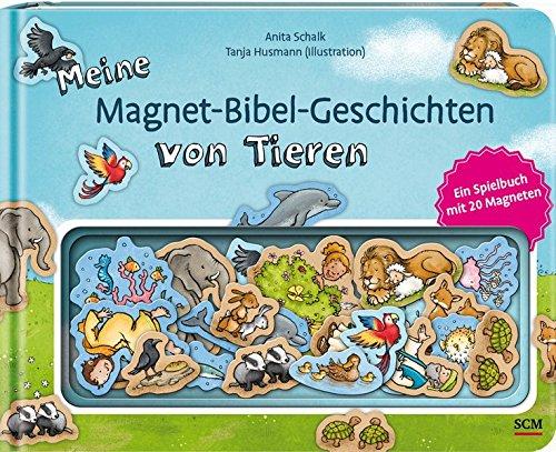 Meine Magnet-Bibel-Geschichten von Tieren: Ein Spielbuch mit 20 Magneten