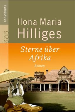 Sterne über Afrika. Roman