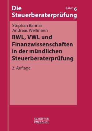 BWL, VWL und Finanzwissenschaften in der mündlichen Steuerberaterprüfung