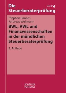 BWL, VWL und Finanzwissenschaften in der mündlichen Steuerberaterprüfung