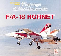 Flugzeuge die Geschichte machten, F/A-18 Hornet