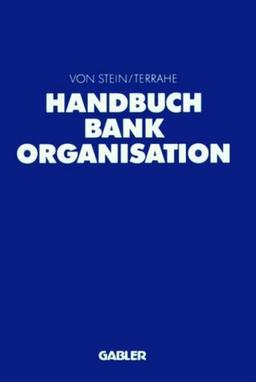 Handbuch Bankorganisation