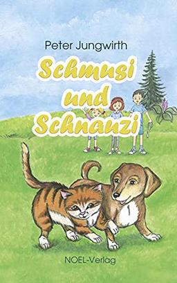 Schmusi und Schnauzi