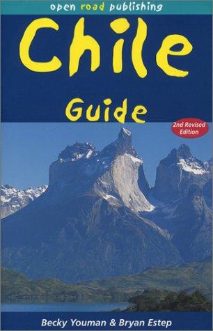 Chile Guide, 2nd Edition (Open Road Travel Guides)