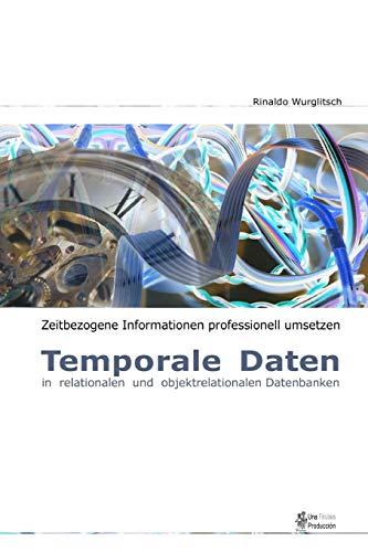 Temporale Daten in relationalen und objektrelationalen Datenbanken