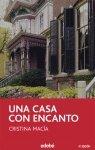 Una casa con encanto / A house with enchantment