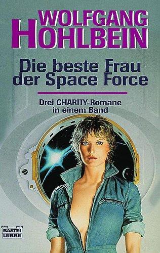 Die beste Frau der Space Force: Charity, Bd. 1-3