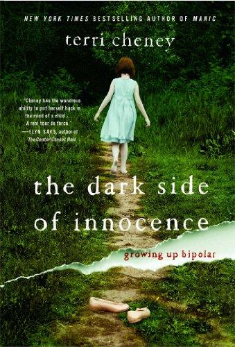 The Dark Side of Innocence: Growing Up Bipolar