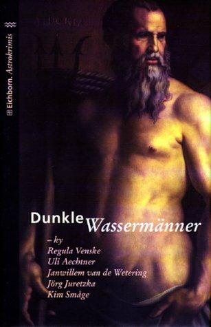 Dunkle Wassermänner