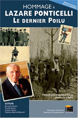 Hommage à Lazare Ponticelli, le dernier Poilu