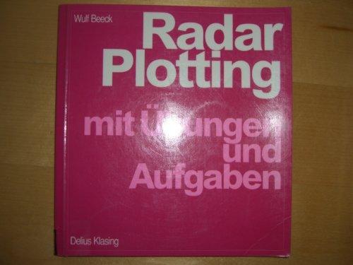 Radar- Plotting mit Übungen und Aufgaben