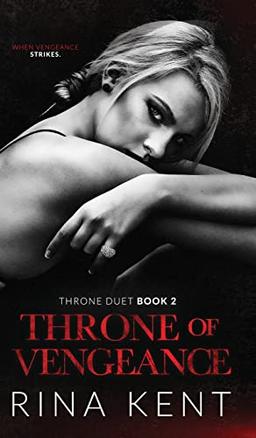 Throne of Vengeance: An Arranged Marriage Mafia Romance