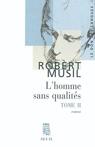 L'homme sans qualités. Vol. 2