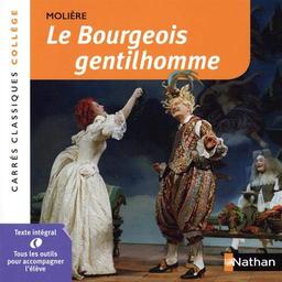 Le bourgeois gentilhomme : comédie-ballet, 1670 : texte intégral